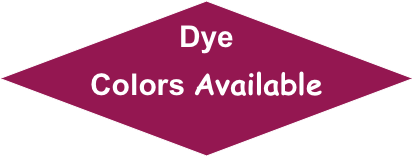 Dye Colors Available